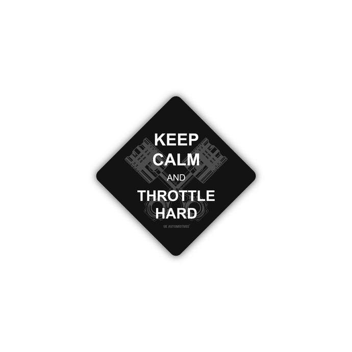 Keep Calm and Throttle Hard | Sticker