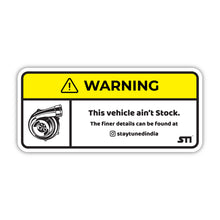 Load image into Gallery viewer, Warning - Ain&#39;t Stock | STI Sticker
