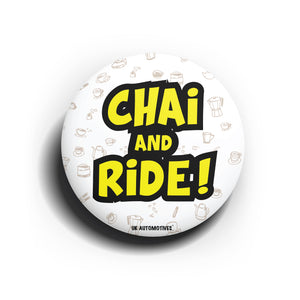 Chai N Ride | Button Badges